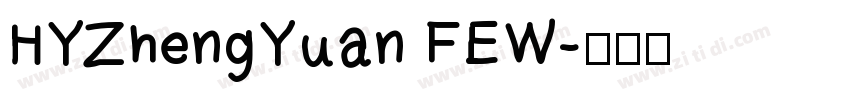 HYZhengYuan FEW字体转换
